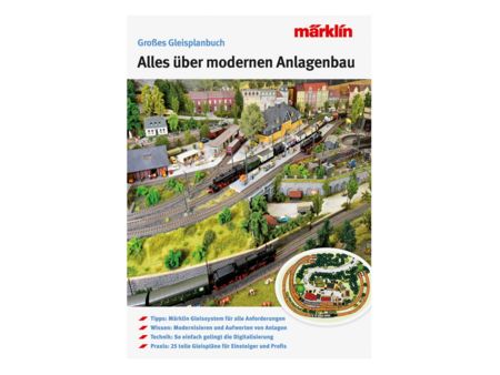Märklin HO Gleisplanbuch Alles über den modernen Anlagenbau
