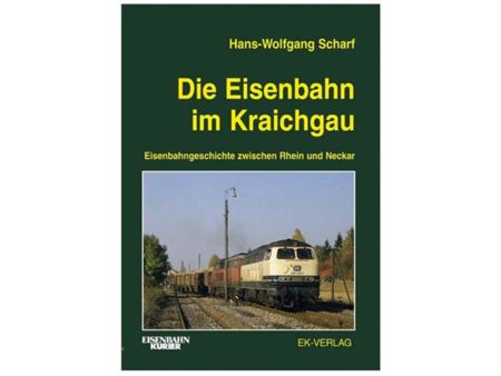 Die Eisenbahn im Kraichgau